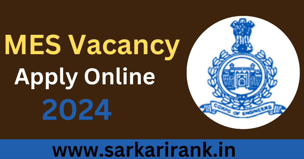 MES Vacancy 2024 Apply Online