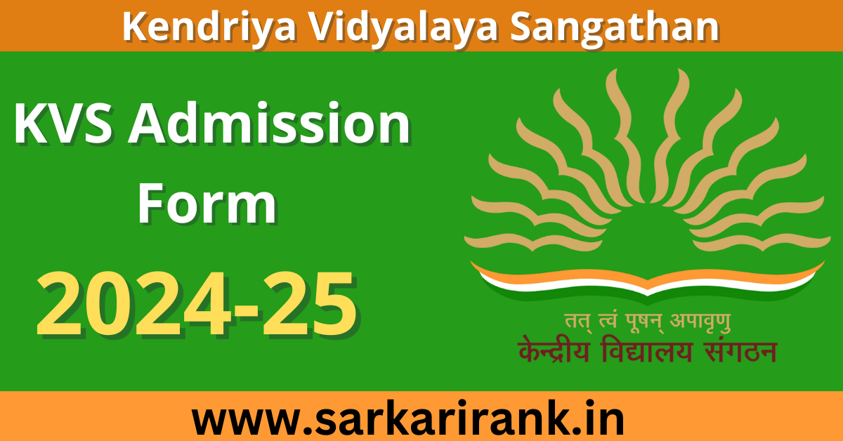 KVS Admission Form 2024-25: Last Date Approaching—Apply Now