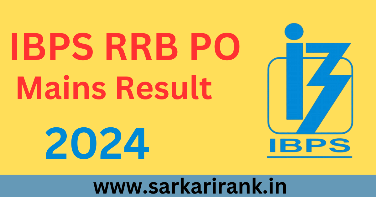 How to Check Your IBPS RRB PO Mains Result 2024