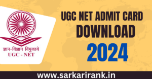 UGC NET Admit Card Download 2024 & Exam Pattern